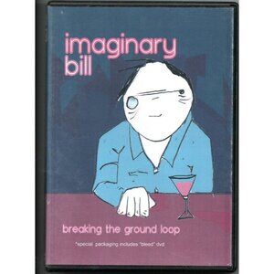 Imaginary Bill Breaking the Ground Loop CD/DVD Combo 2004 Bleed Video